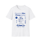 Expensive Bike Cheap Eating T-Shirt