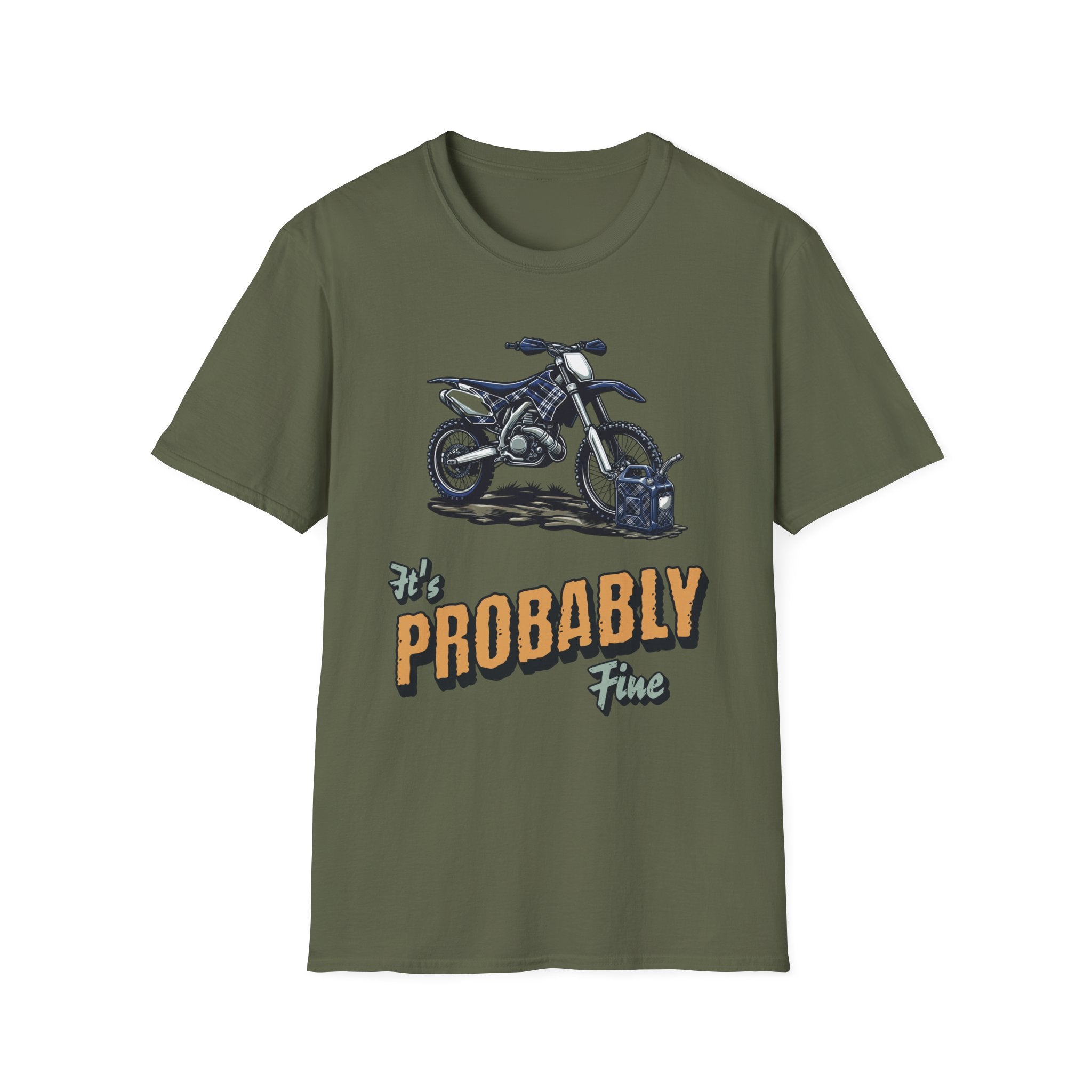 It's Probably Fine T-Shirt
