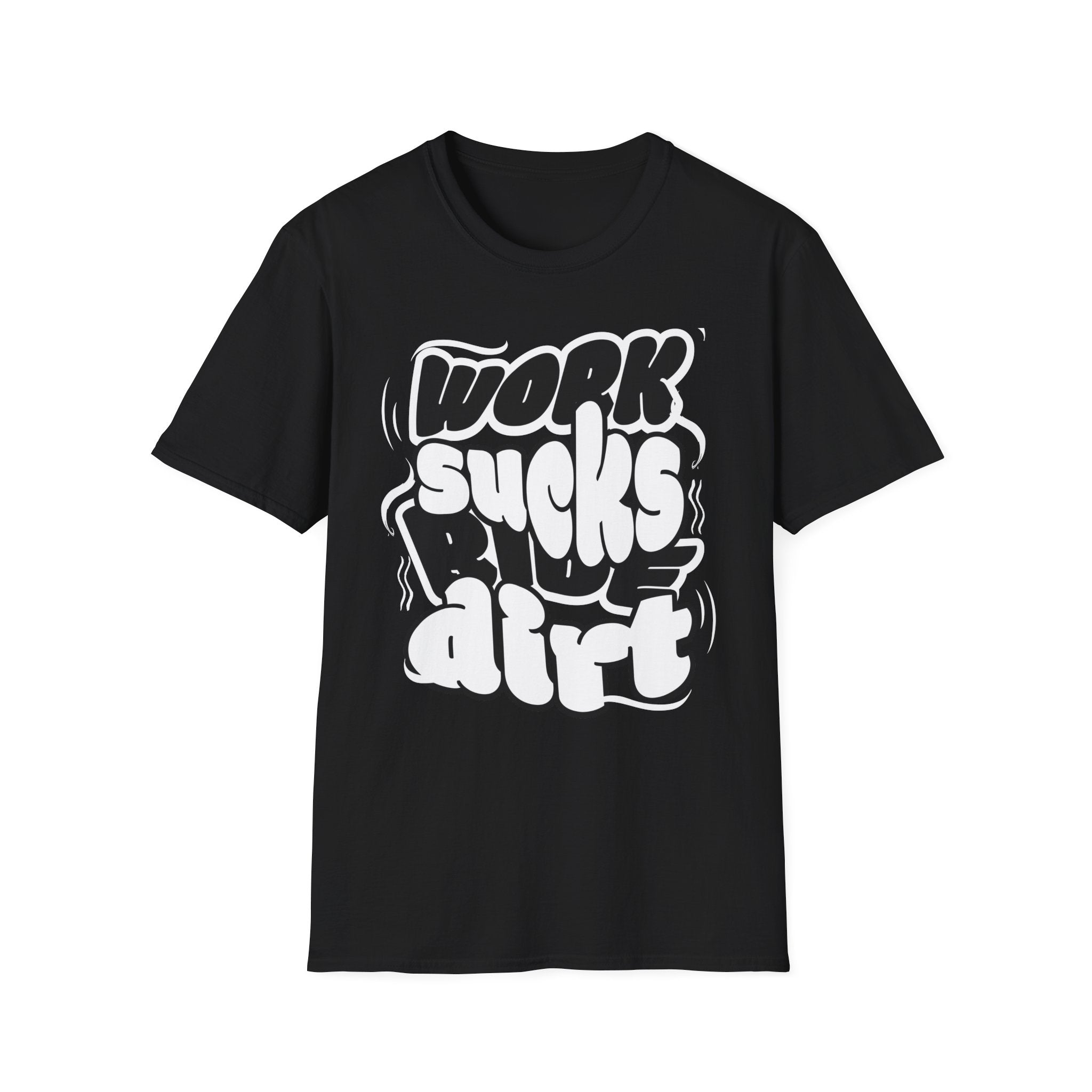 Work Sucks Ride Dirt T-Shirt