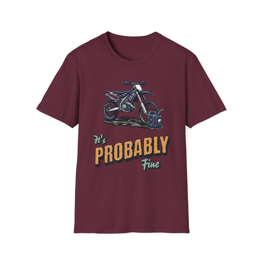 It's Probably Fine T-Shirt