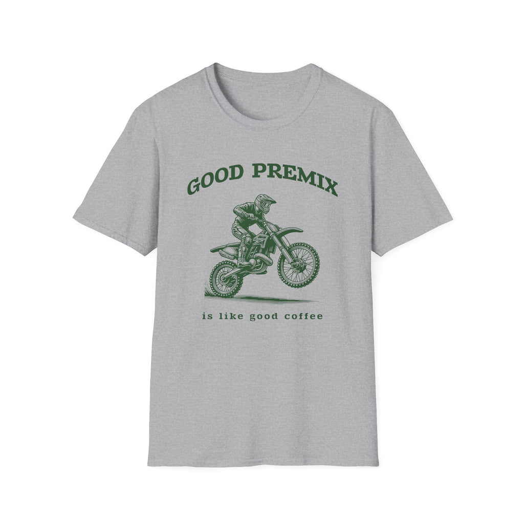 Good Premix T-Shirt