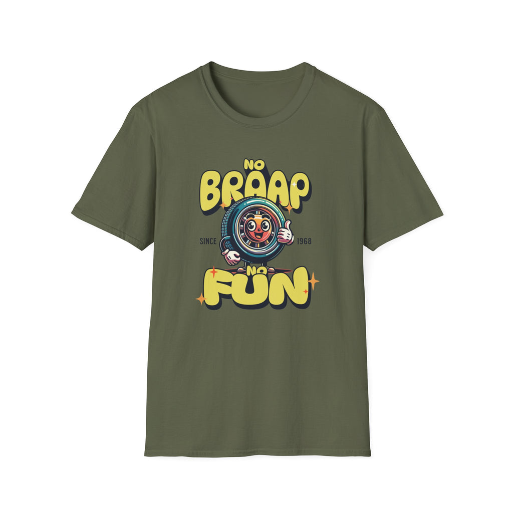 No Braap No Fun T-Shirt