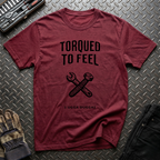 Torqued To Feel T-Shirt