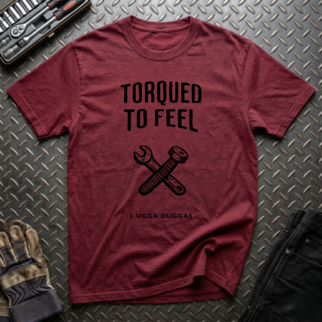 Torqued To Feel T-Shirt