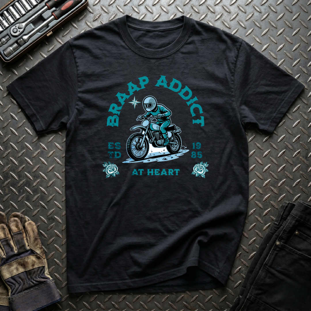 Braap Addict At Heart T-Shirt