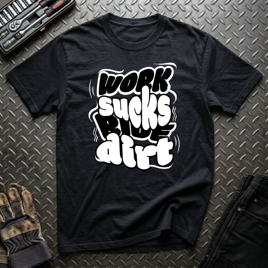 Work Sucks Ride Dirt T-Shirt