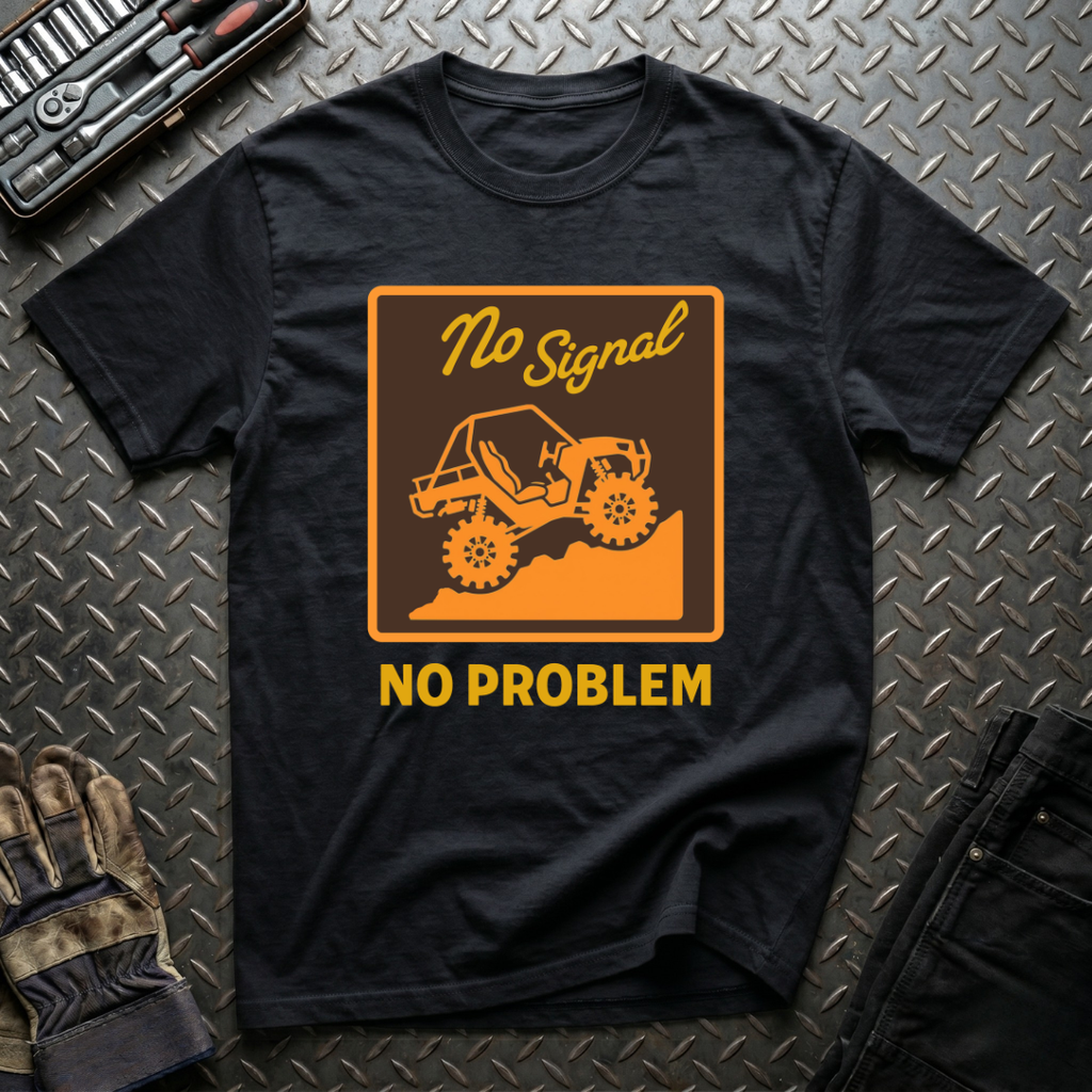 No Signal No Problem T-Shirt