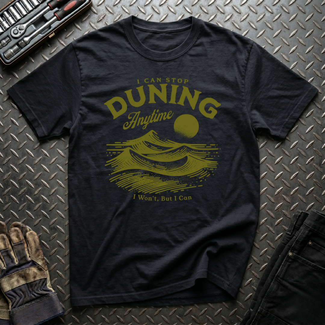 I Can Stop Duning T-Shirt