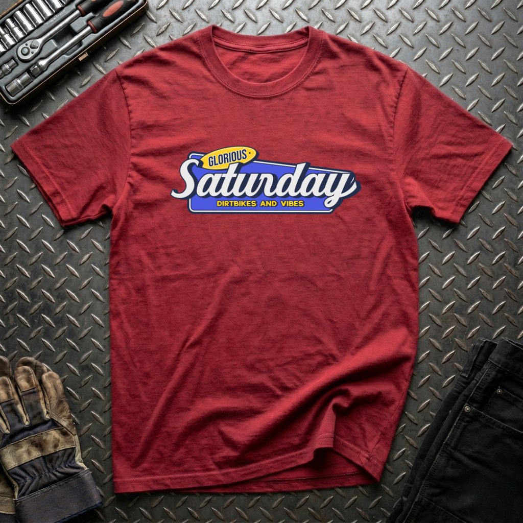Glorious Saturday T-Shirt