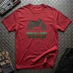 Financially Ruined T-Shirt