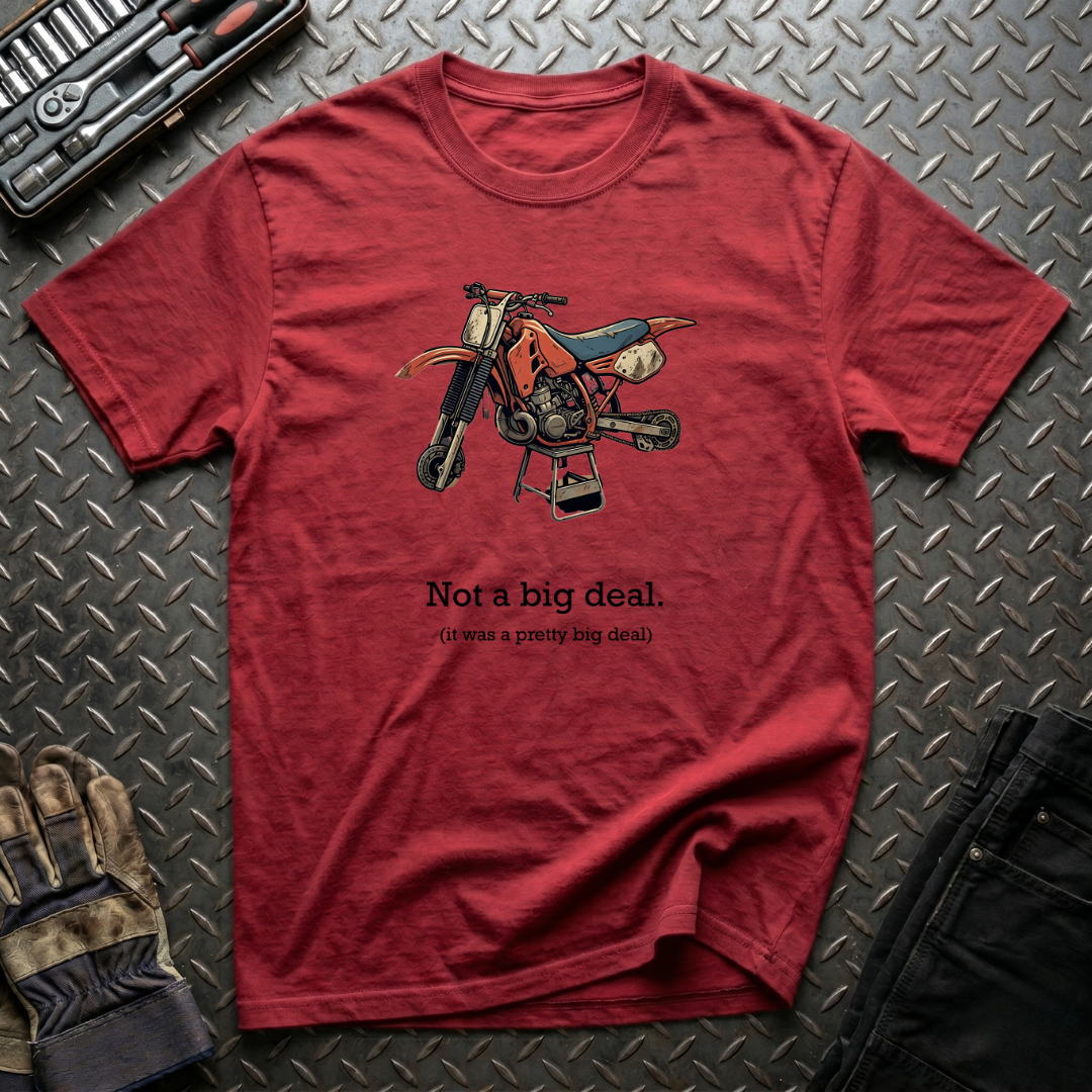No Big Deal T-Shirt