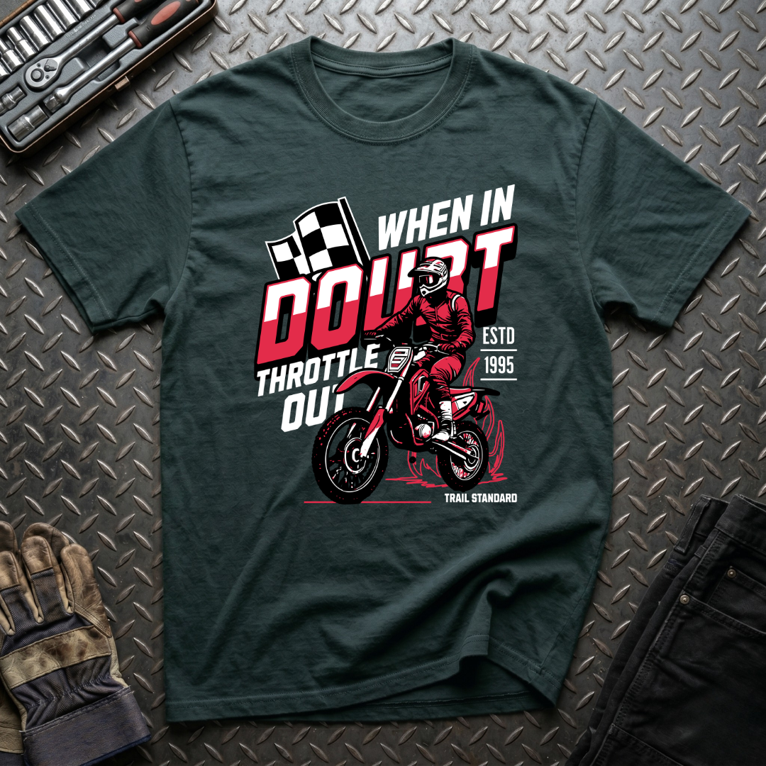 When In Doubt T-Shirt