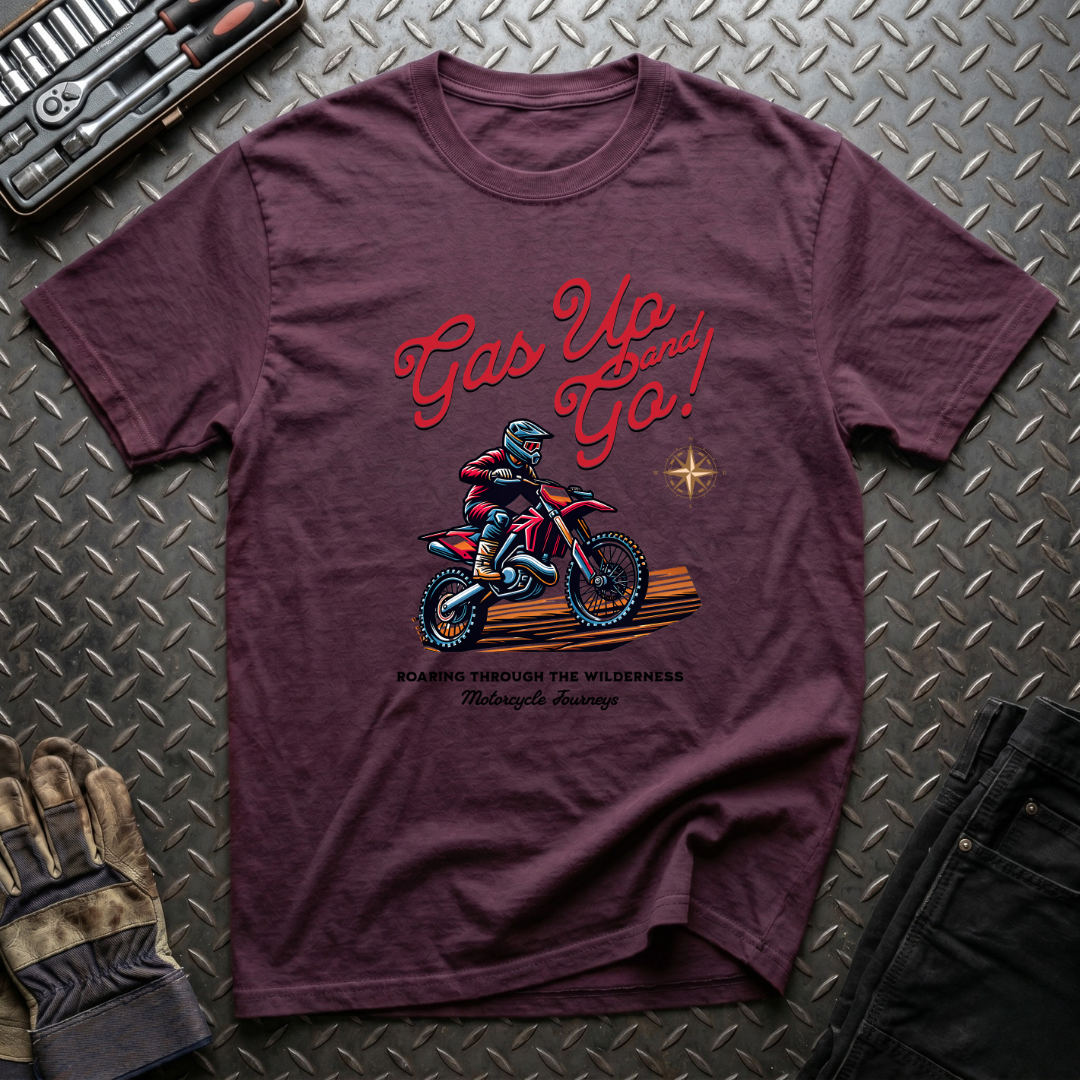 Gas Up and Go T-Shirt