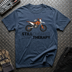 Still Cheaper Than Therapy T-Shirt