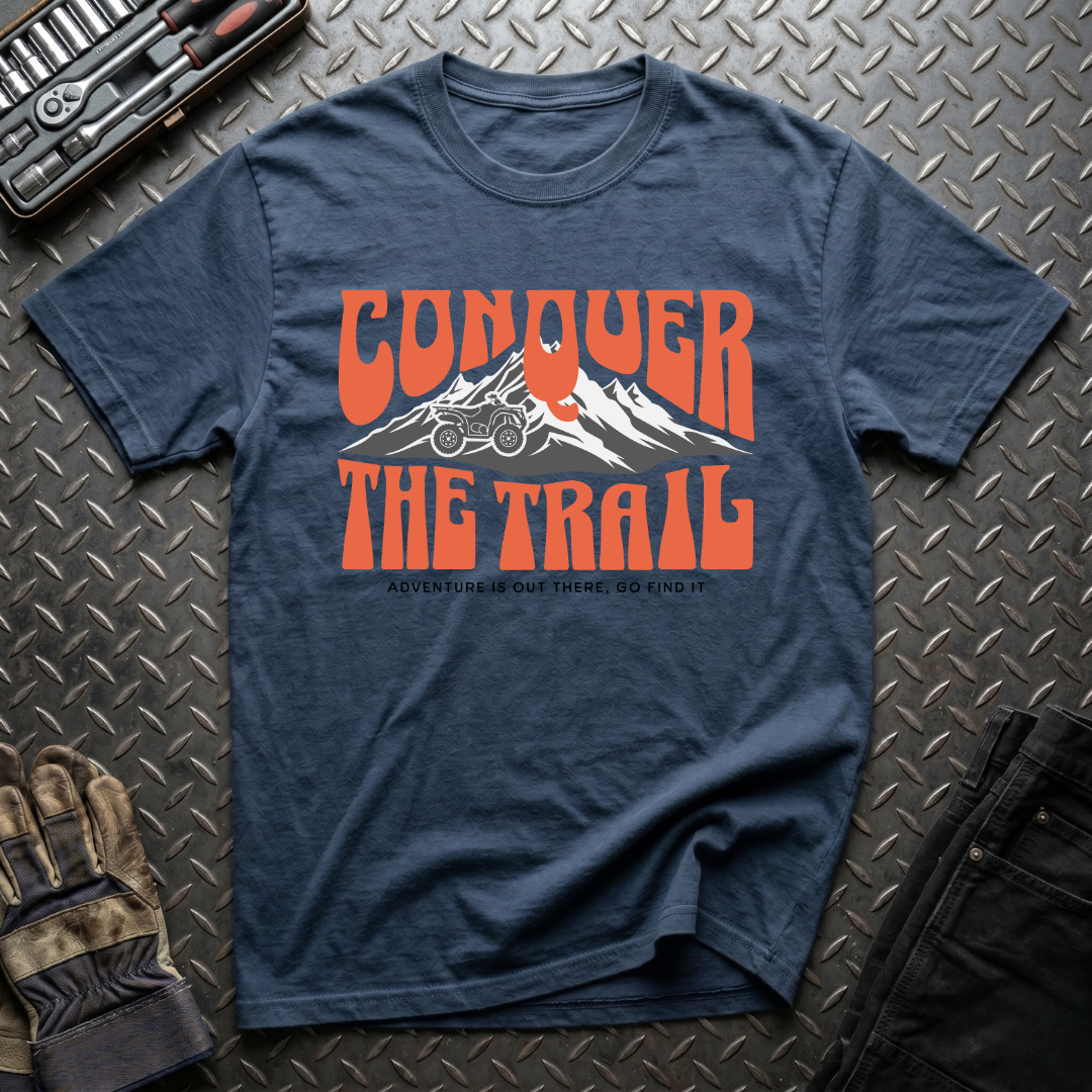 Conquer The Trail T-Shirt