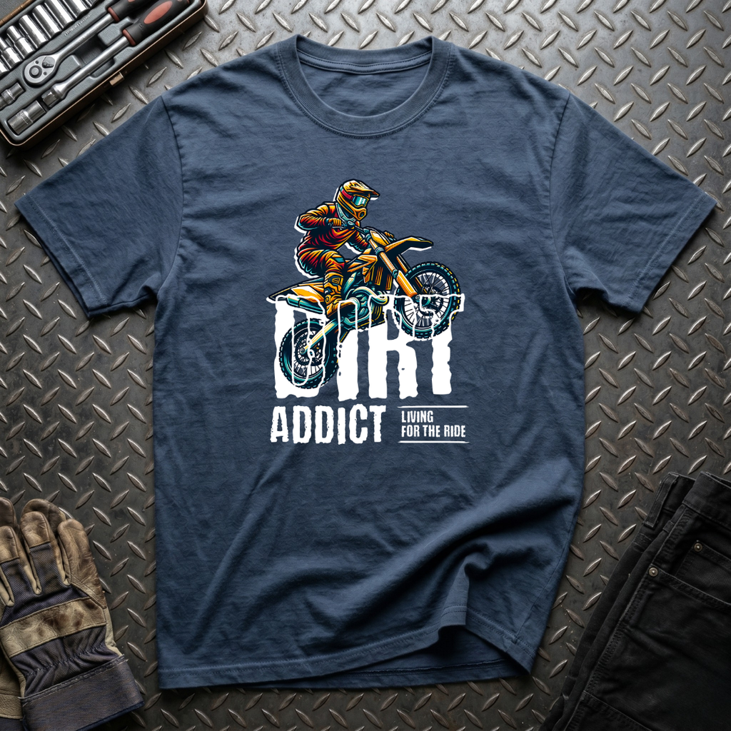 Dirt Addict T-Shirt