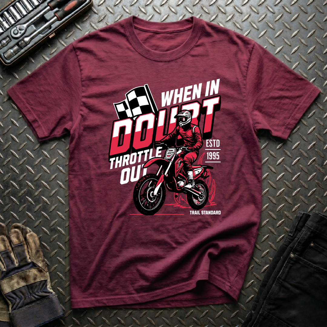 When In Doubt T-Shirt