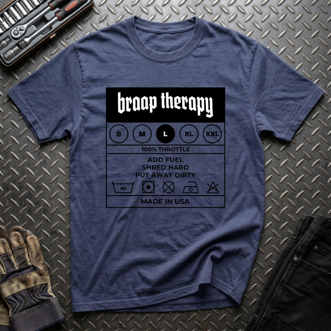 Braaap Therapy Tag T-Shirt