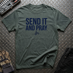 Send It and Pray T-Shirt