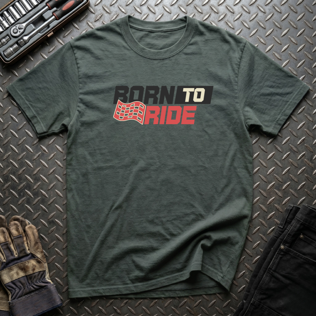 Born to Ride T-Shirt