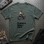 I'll Wash It T-Shirt
