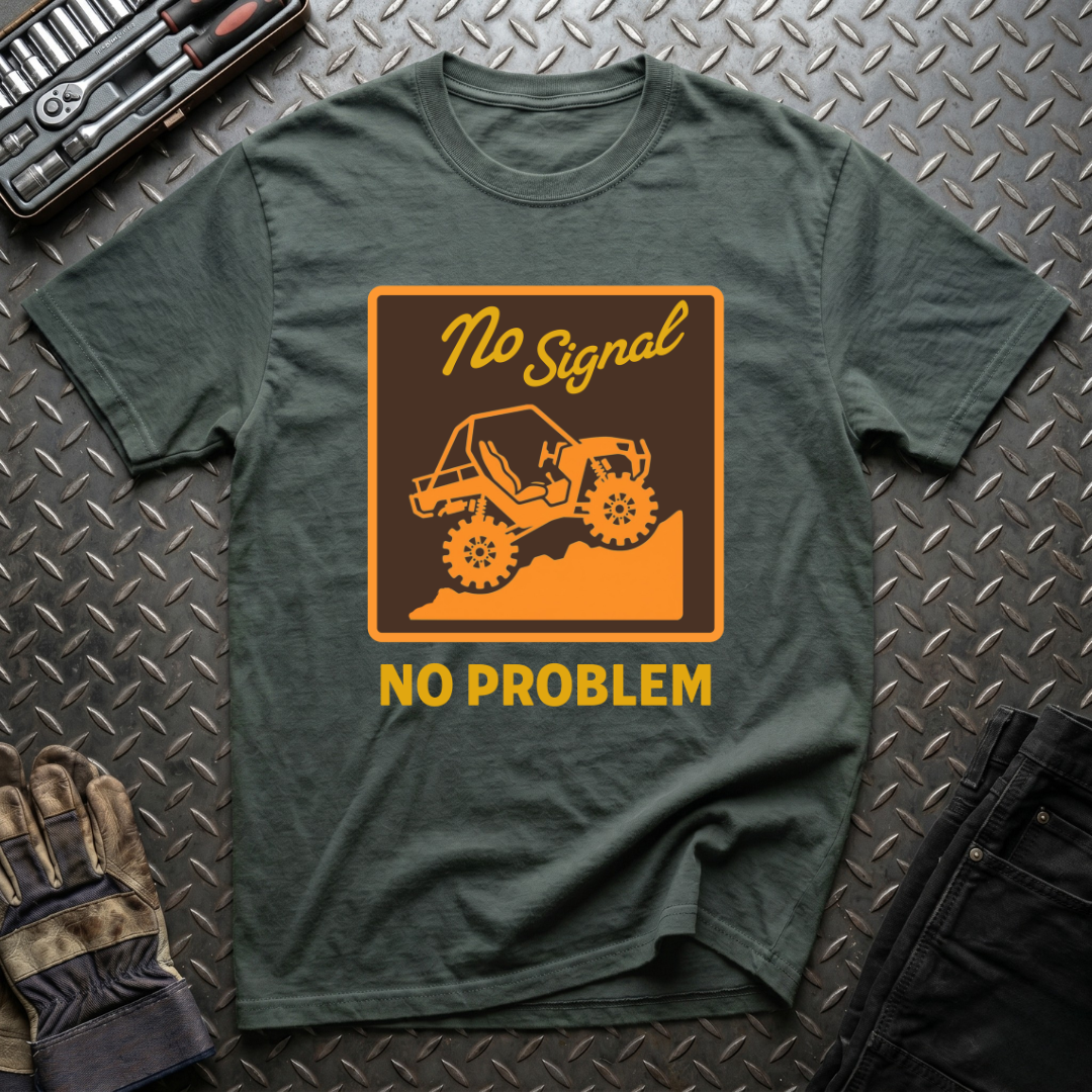 No Signal No Problem T-Shirt
