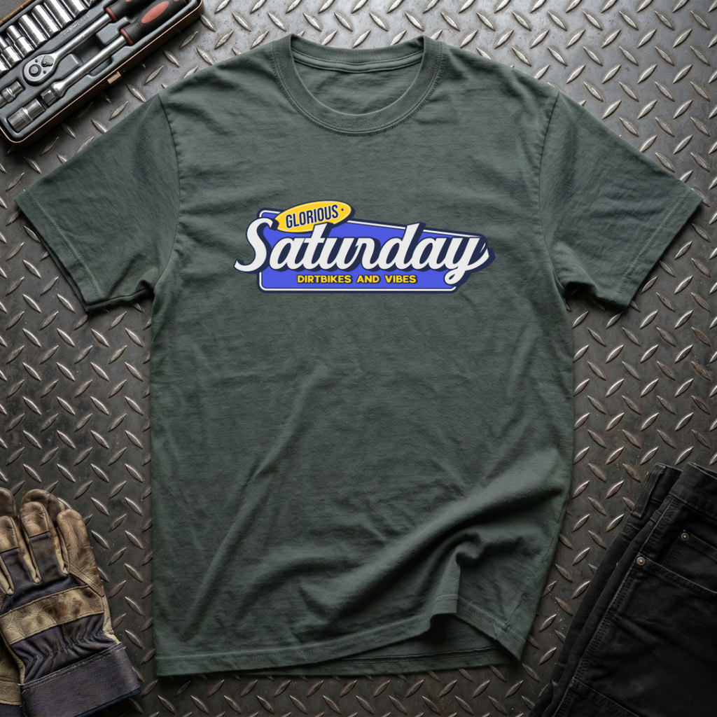 Glorious Saturday T-Shirt