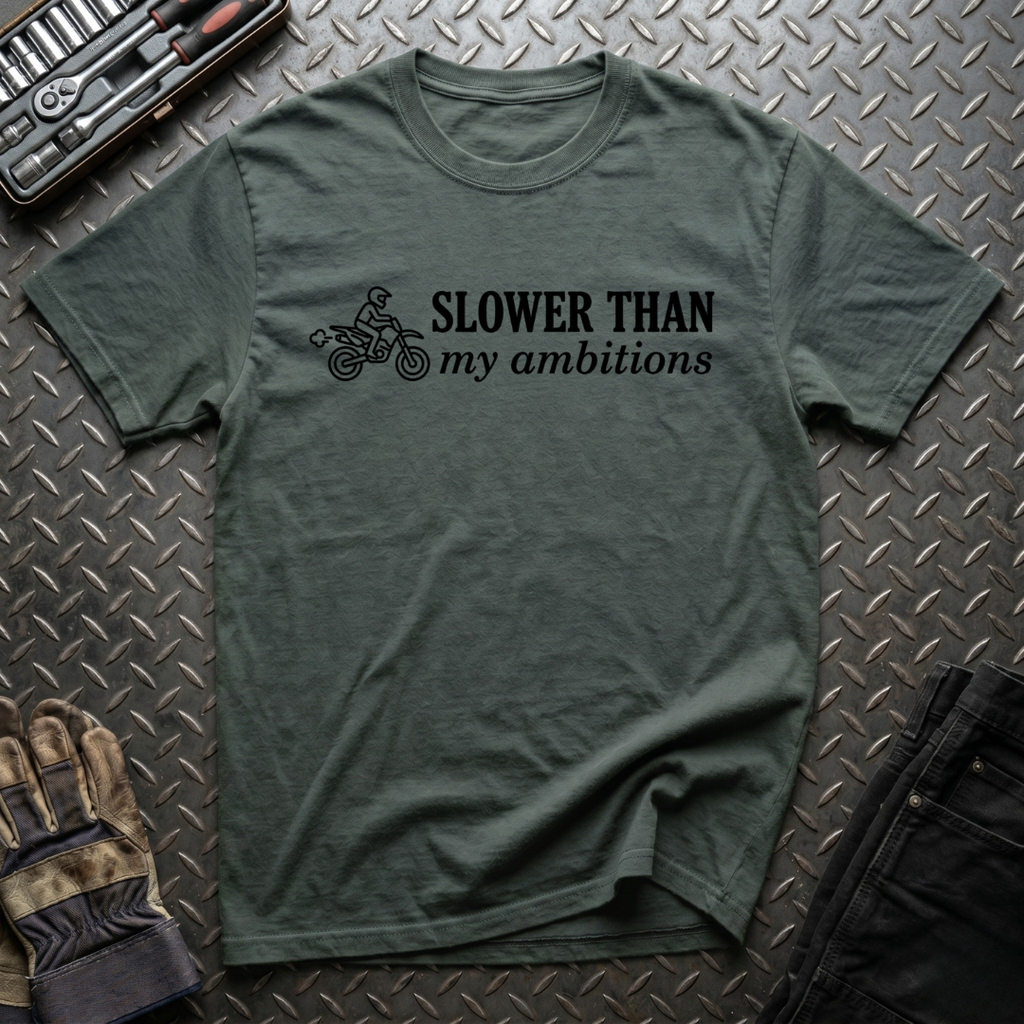 Slower Than T-Shirt
