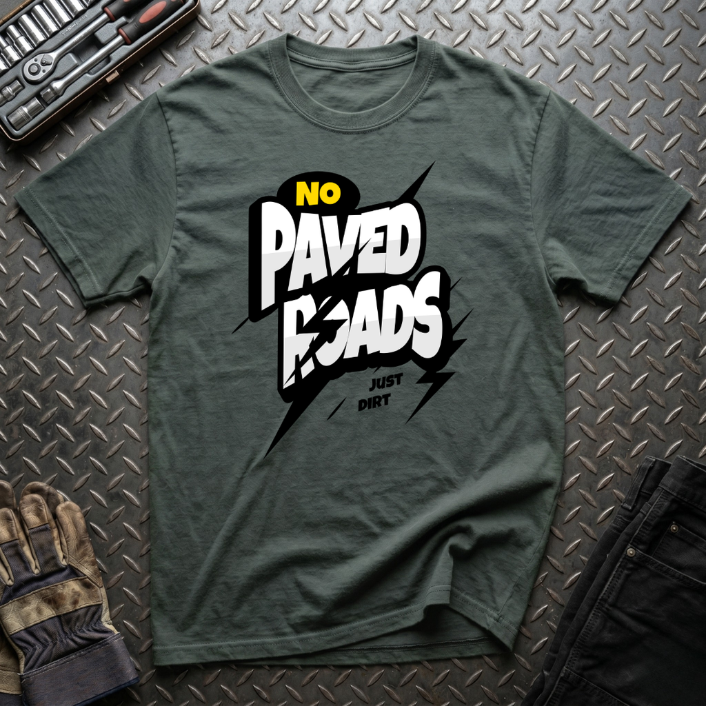 No Paved Roads T-Shirt