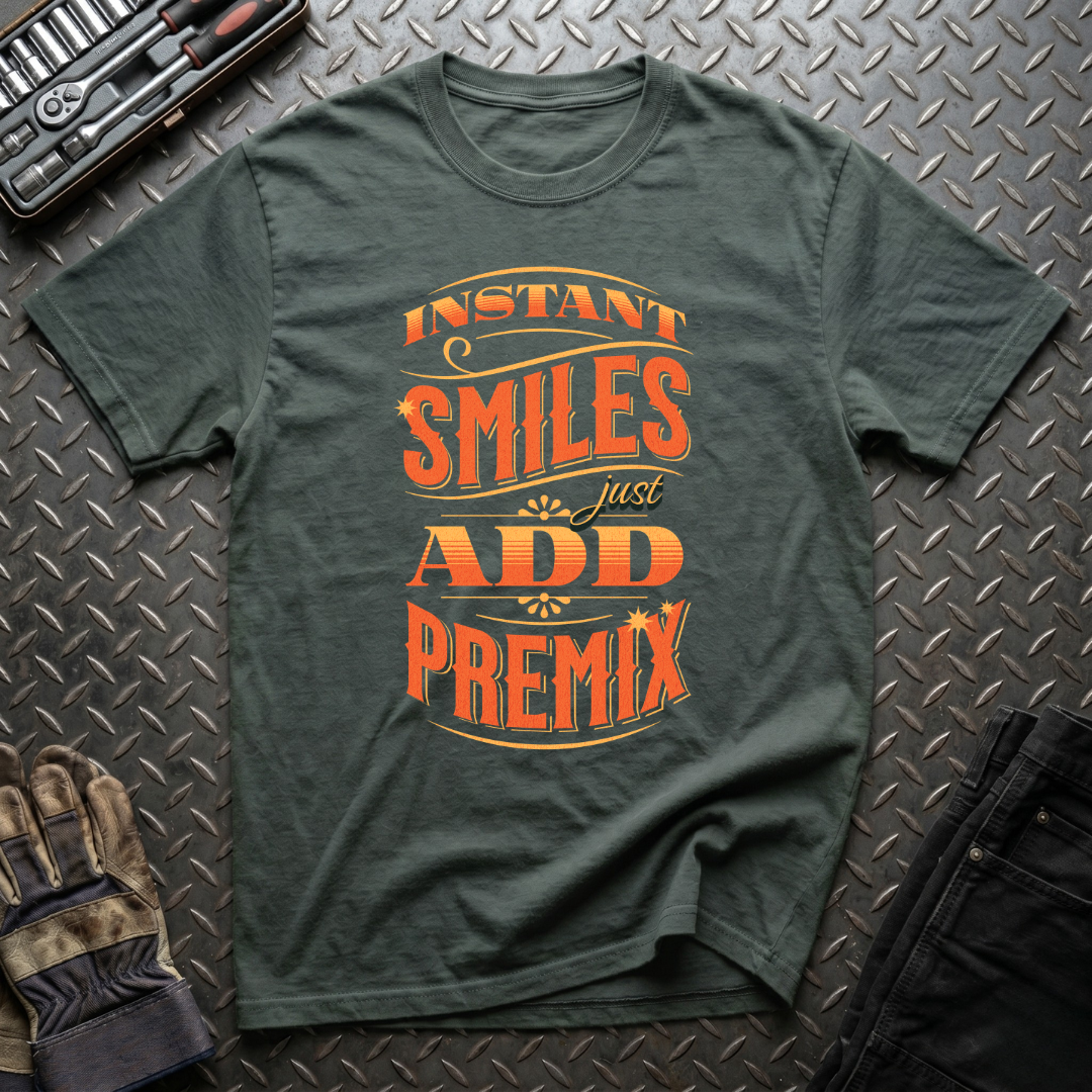 Just Add Premix T-Shirt