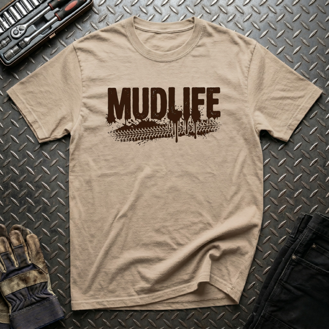 Mud Life T-Shirt