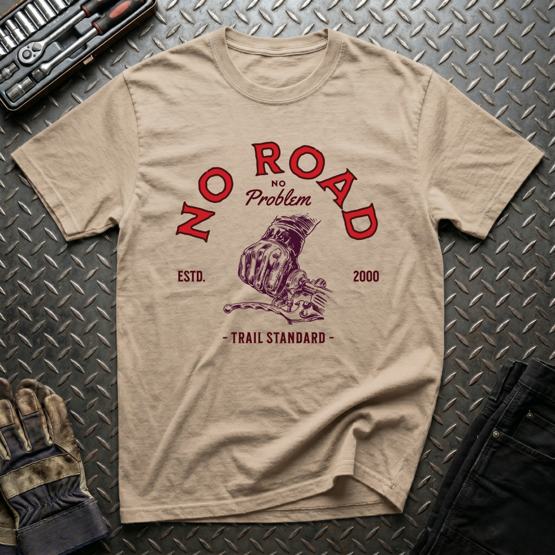 No Road No Problem T-Shirt