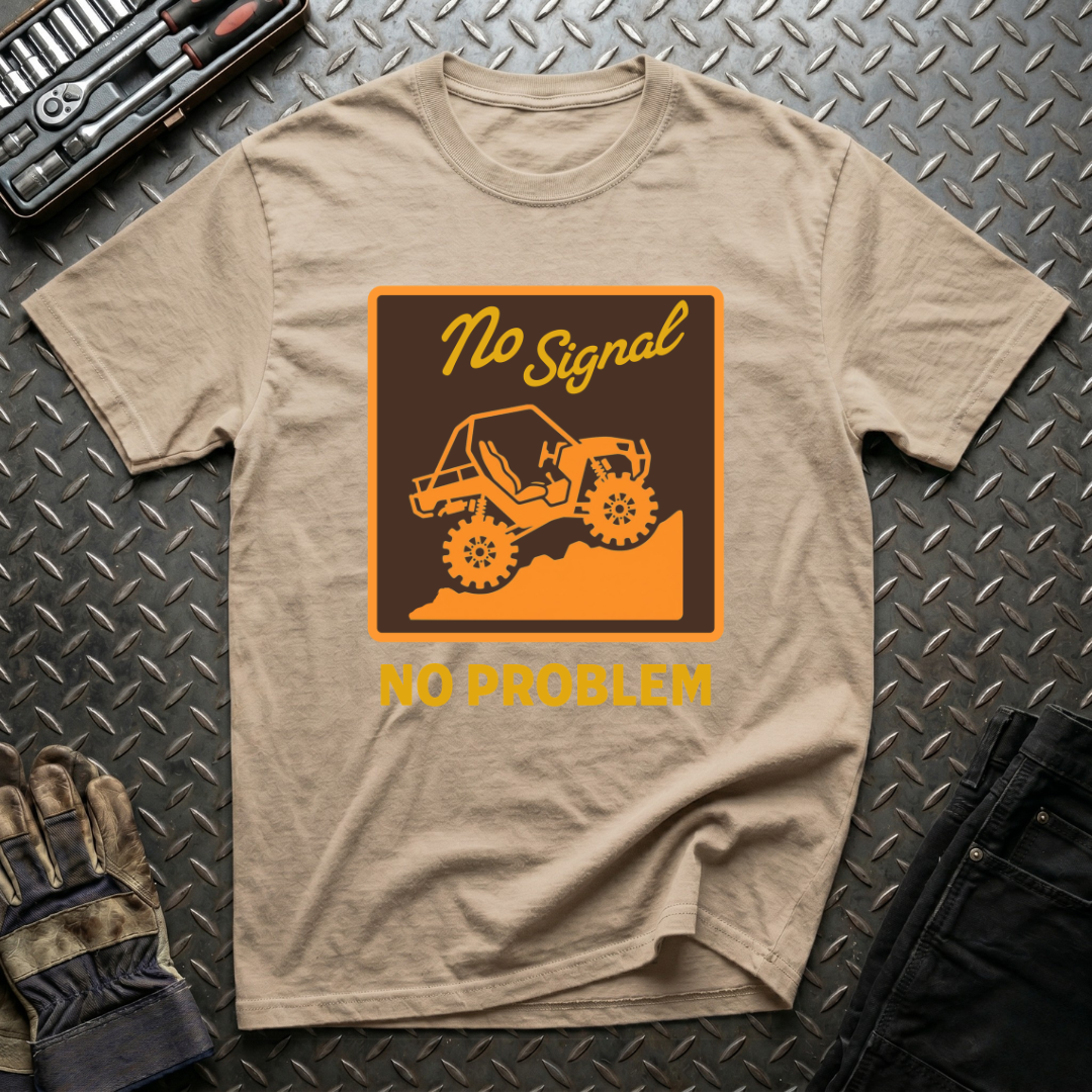 No Signal No Problem T-Shirt