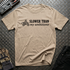 Slower Than T-Shirt