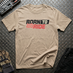 Born to Ride T-Shirt