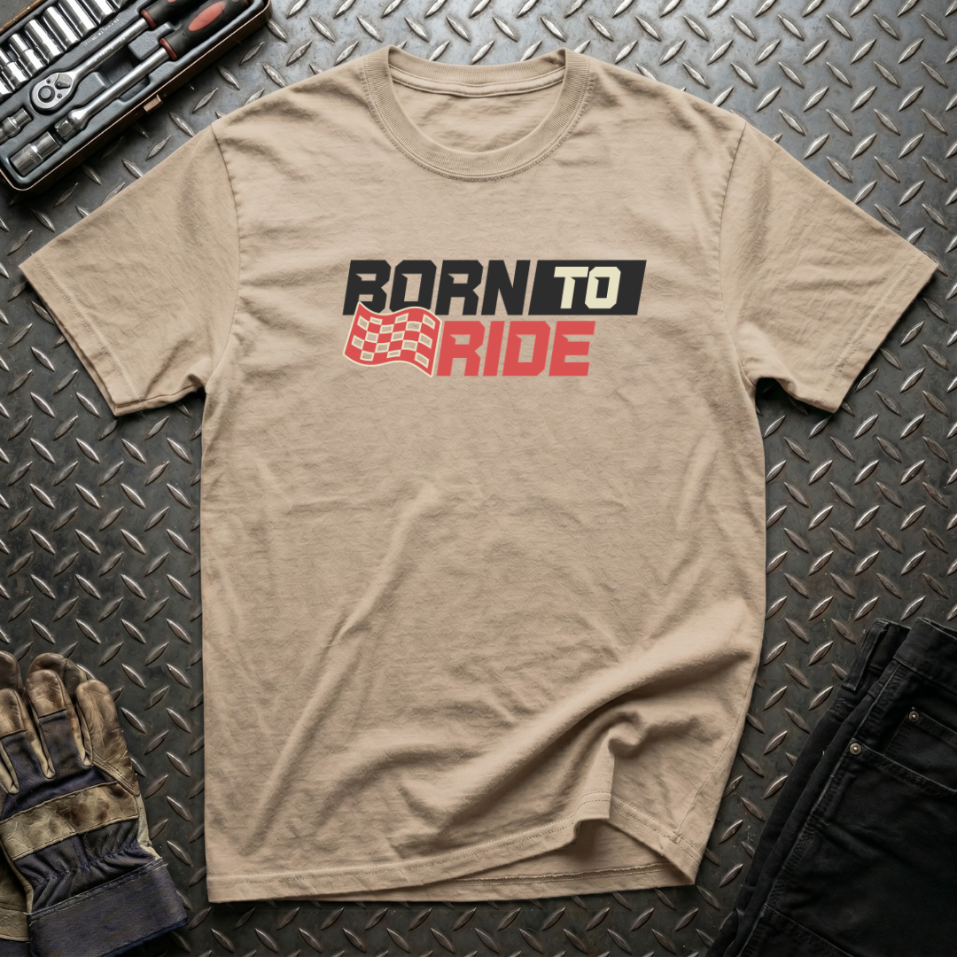 Born to Ride T-Shirt