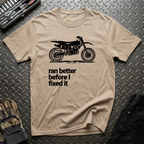 Ran Better T-Shirt