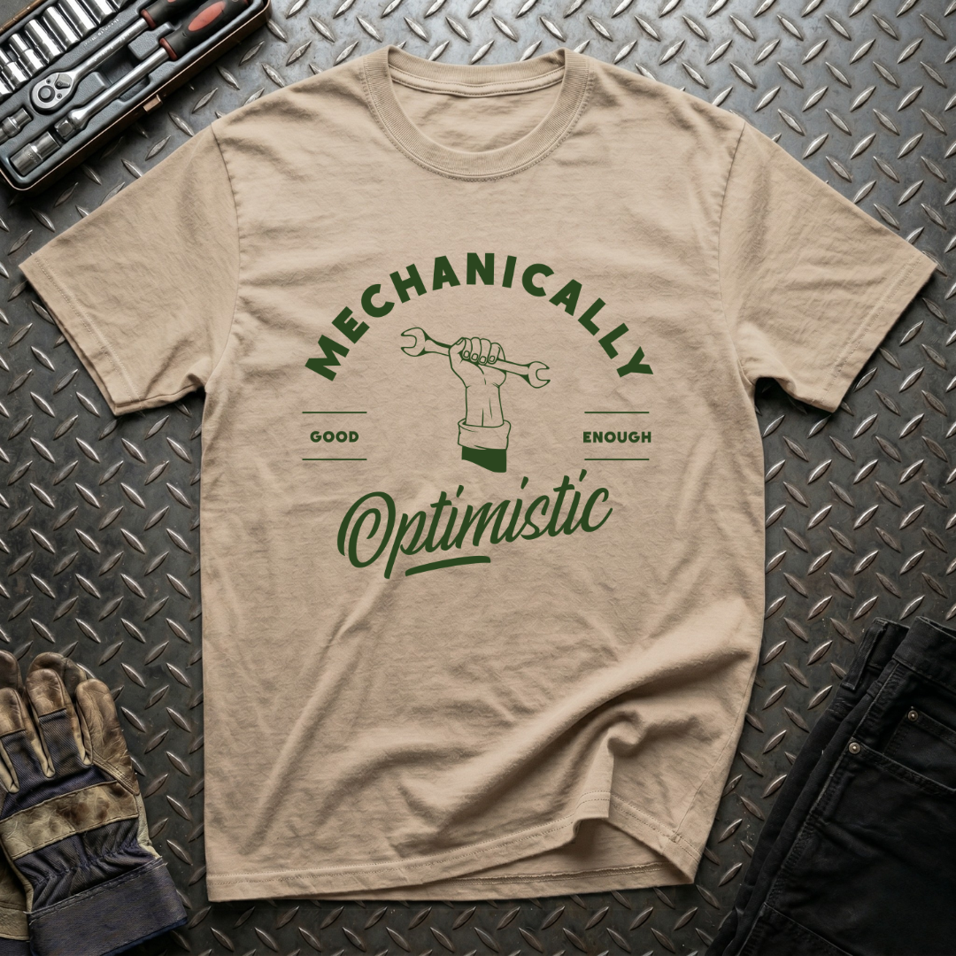 Mechanically Optimistic T-Shirt