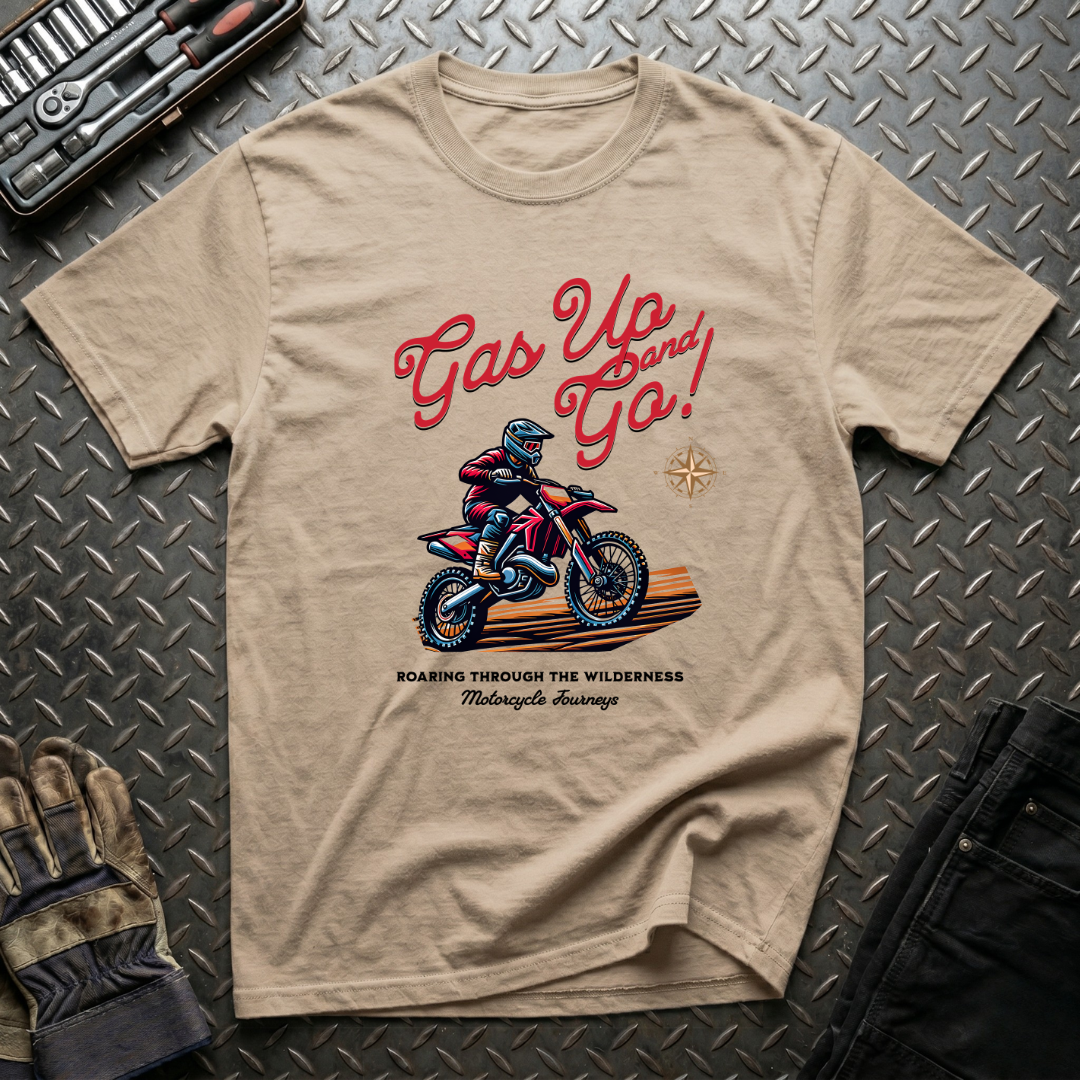 Gas Up and Go T-Shirt