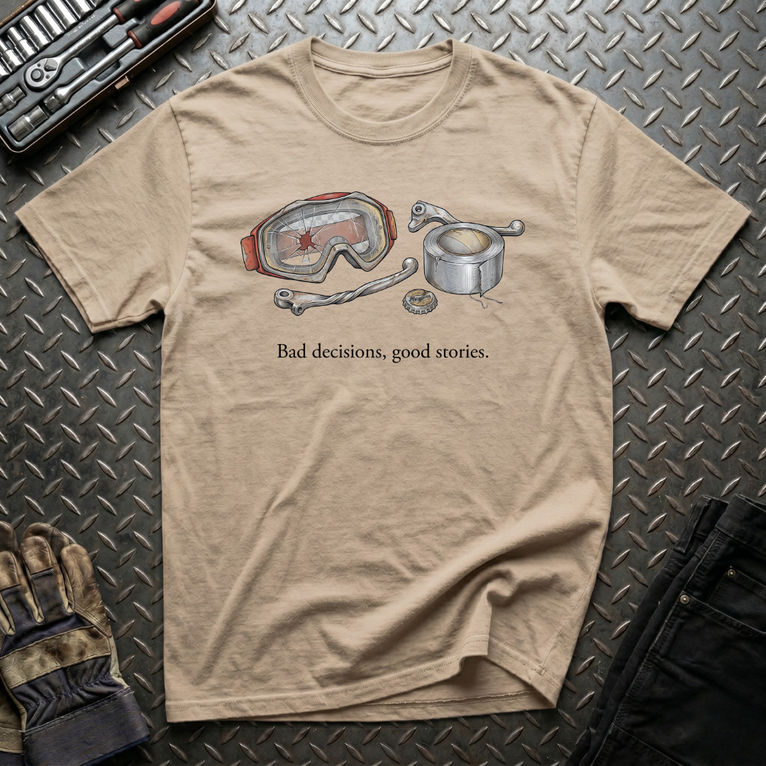 Bad Decisions T-Shirt
