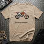 Bought Another One T-Shirt