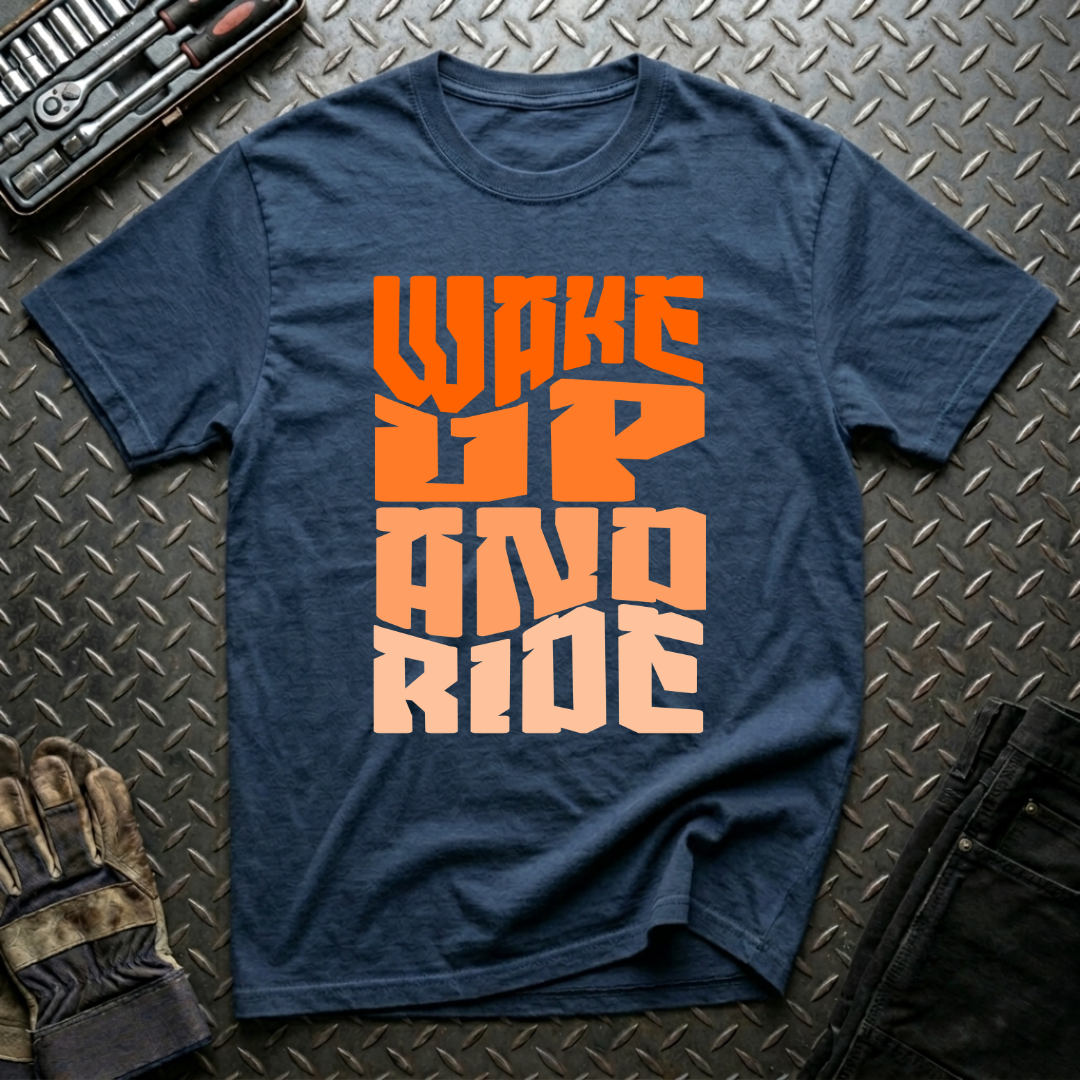 Wake Up And Ride T-Shirt