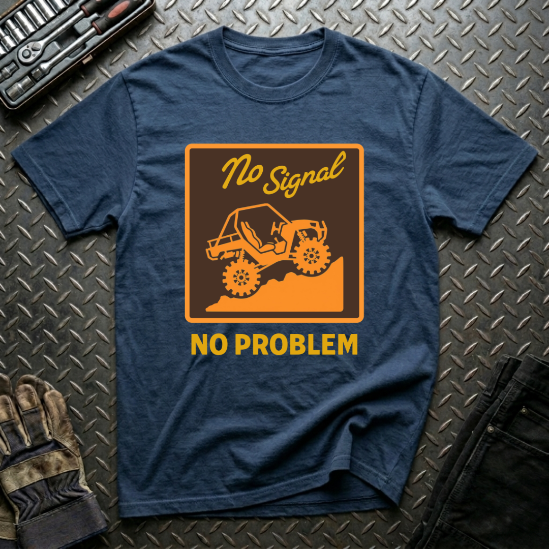 No Signal No Problem T-Shirt