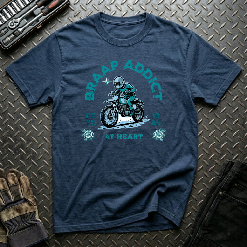 Braap Addict At Heart T-Shirt