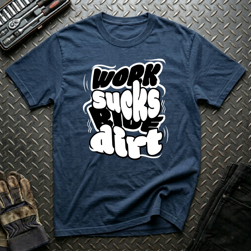 Work Sucks Ride Dirt T-Shirt