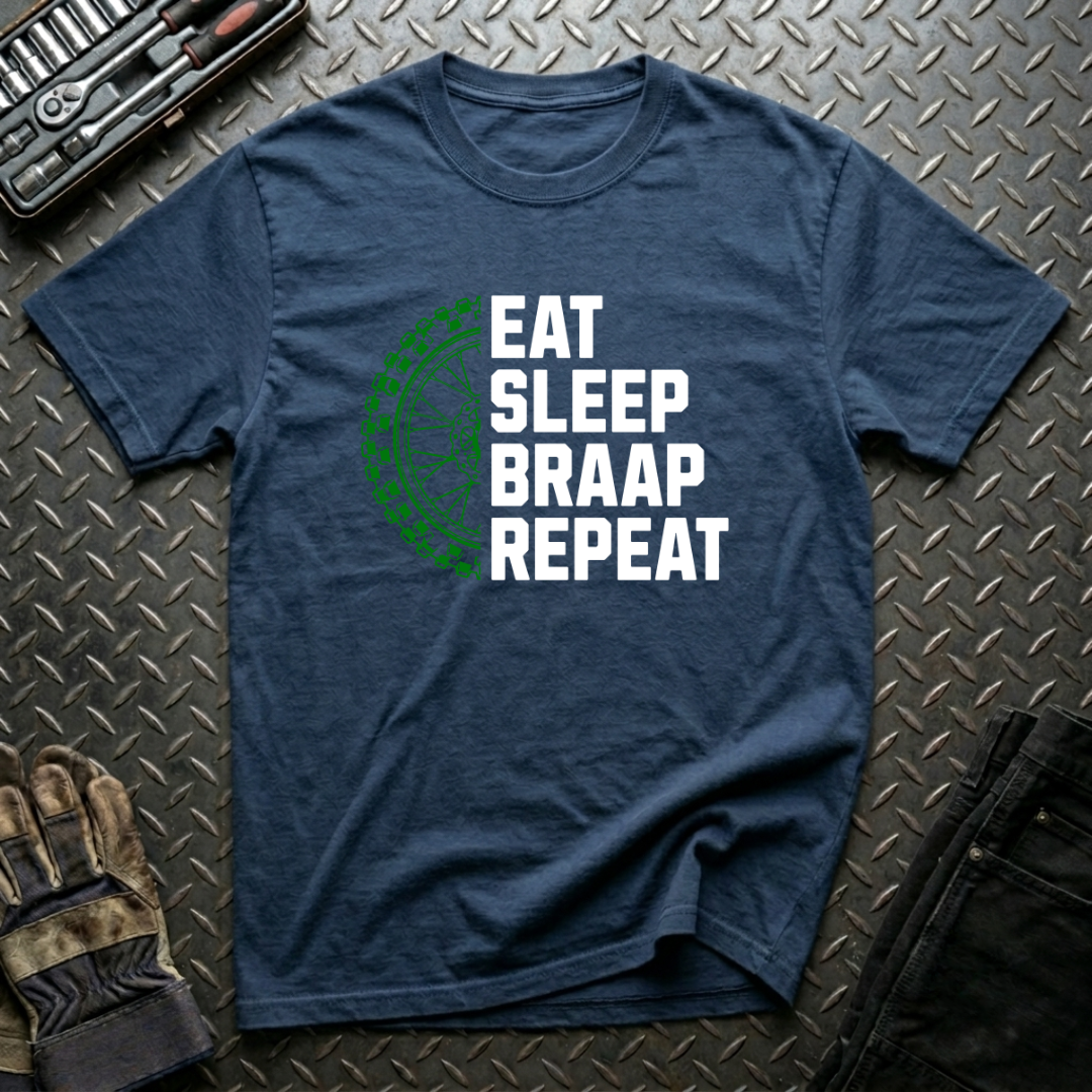 Eat Sleep Braap Repeat T-Shirt