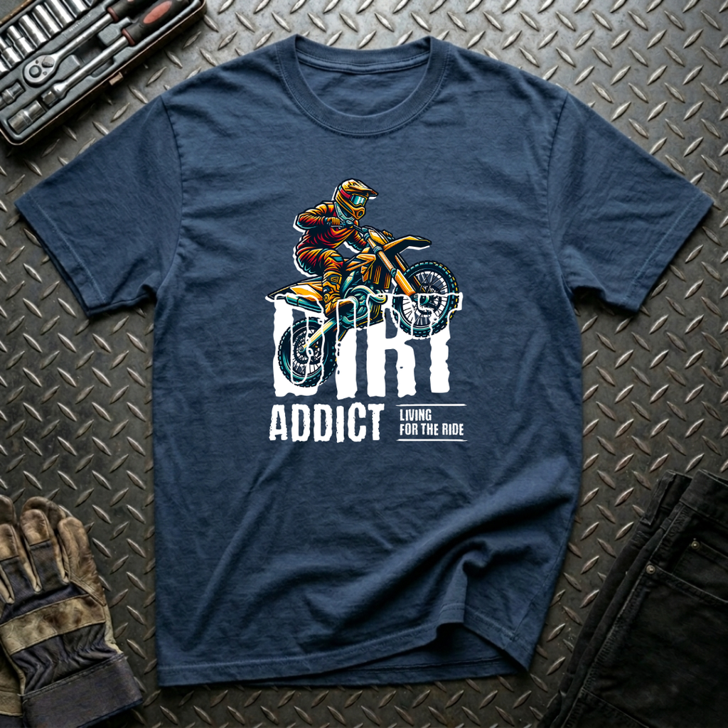 Dirt Addict T-Shirt