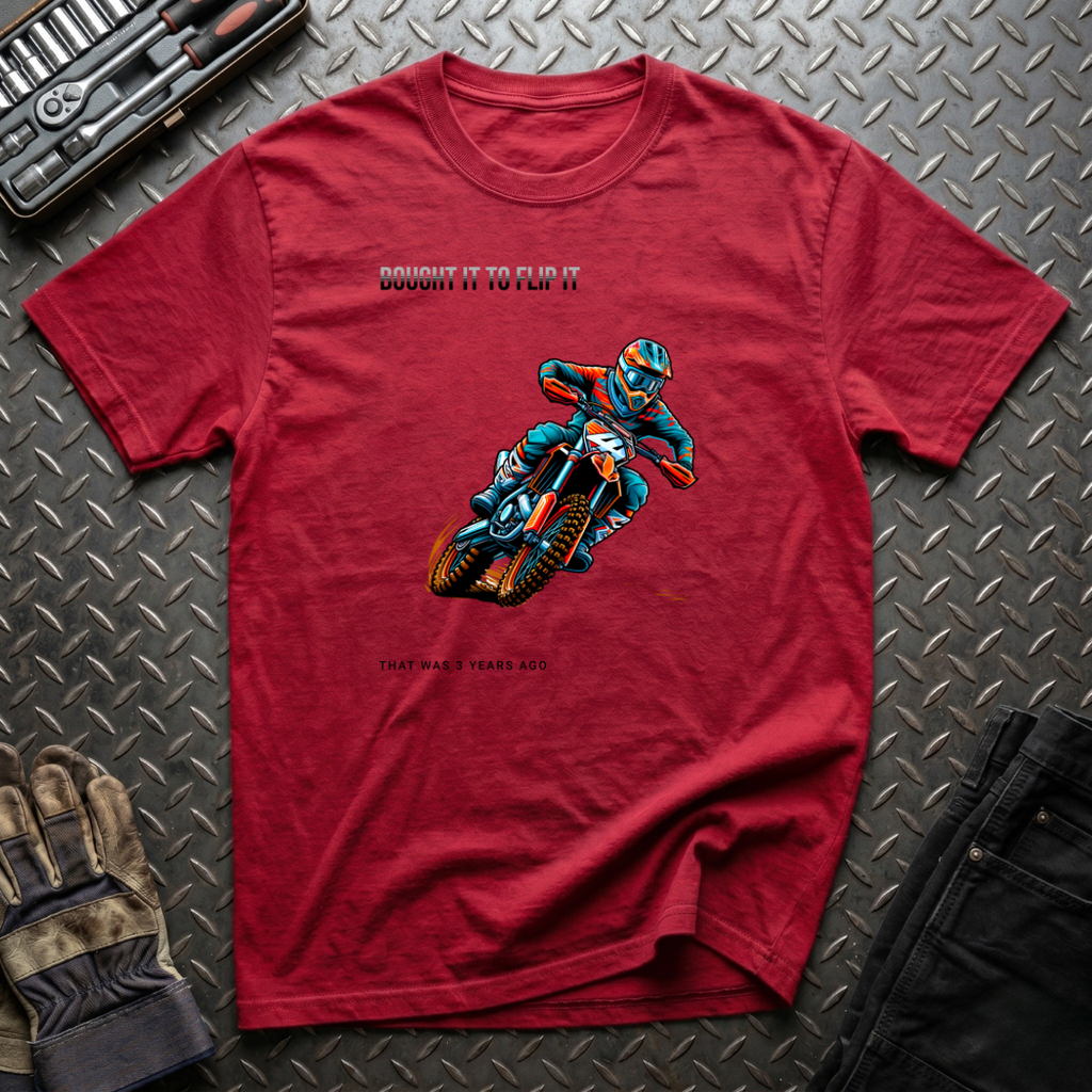 Bought it to Flip It T-Shirt