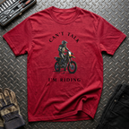 Can't Talk I'm Riding T-Shirt