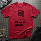 No Idea What I'm Doing T-Shirt